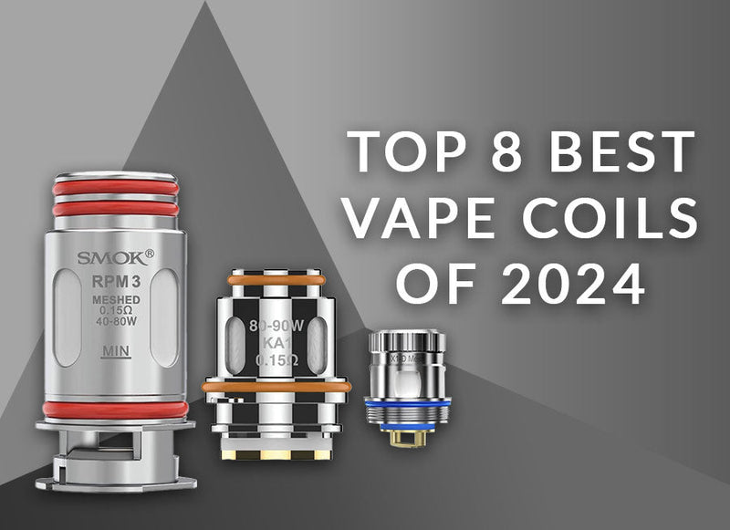 Top 8 Best Vape Coils of 2024 Top 8 Best Vape Coils of 2024