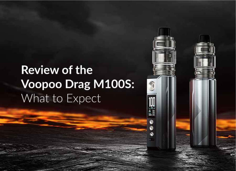 Review of the Voopoo Drag M100S: What to Expect Review of the Voopoo Drag M100S: What to Expect
